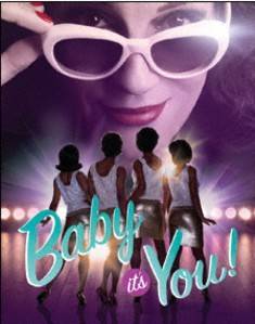 Baby It's You musical