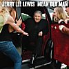 Buy Mean Old Man by Jerry Lee Lewis