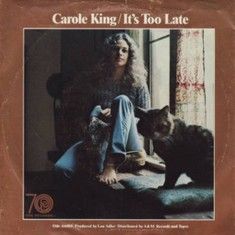 Carole King - It's Too Late single cover