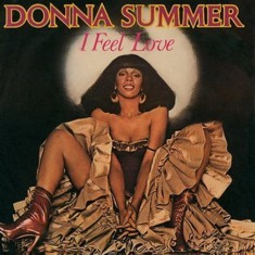 Donna Summer - I Feel Love