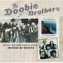 The Doobie Brothers - Livin' on the Fault Line/Minute By Minute