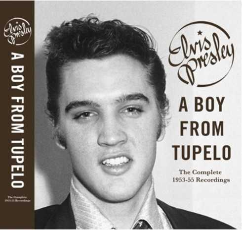 A Boy From Tupelo - The Complete 1953 - 1955 Recordings