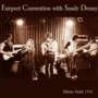 Fairport Convention with Sandy Denny - Ebbets Field 1974