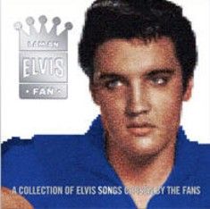 I Am An Elvis Fan album