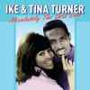Ike and Tina Turner: Absolutely The Best - Live