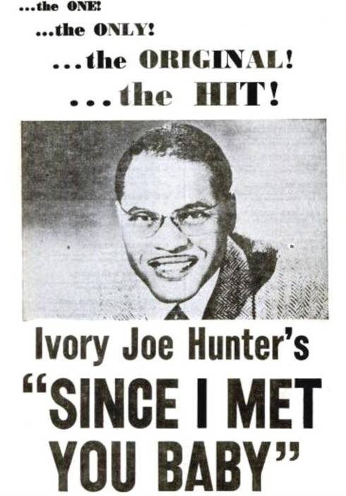 Ivory Joe Hunter - Since I Met You Baby magazine ad