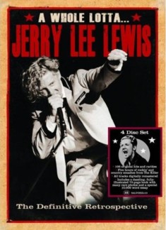 A Whole Lotta Jerry Lee Lewis - The Definitive Retrospective