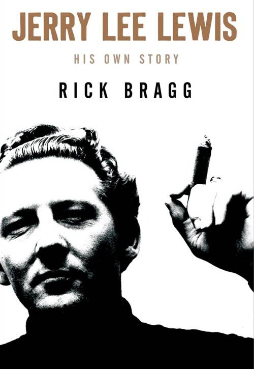 Jerry Lee Lewis: His Own Story Jerry Lee Lewis: His Own Story