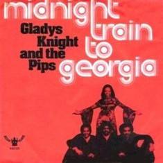 Gladys Knight & the Pips - Midnight Train to Georgia