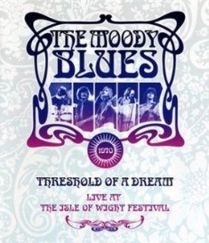 The Moody Blues: Threshold Of A Dream Live At The IOW Festival 1970
