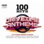 100 Hits - Drivetime Anthems