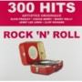 300 Hits - Rock 'N' Roll