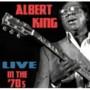 Albert King - Live In The 70s