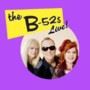 The B-52s Live!
