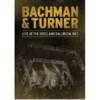 Bachman & Turner - Live at the Roseland Ballroom NYC
