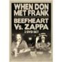 Beefheart Vs. Zappa: When Don Met Frank DVD