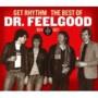 Dr Feelgood  - Get Rhythm - The Best of Dr Feelgood 1984-1987
