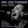 Big Joe Turner - Live 1983