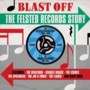 Blast Off - The Felsted Records Story