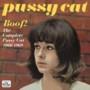 Boof! The Complete Pussy Cat 1966-69 