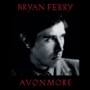 Bryan Ferry - Avonmore Vinyl
