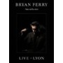 Bryan Ferry - Live in Lyon DVD