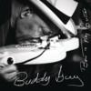 Buddy Guy - Born To Play Guitar