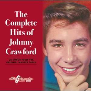 The Complete Hits Of Johnny Crawford
