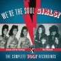 We're the Soul Girls! The Complete Volt Recordings  - Jeanne & The Darlings and The Charmels
