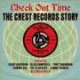 Check Out Time - The Crest Records Story