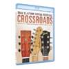 Eric Clapton's Crossroads Guitar Festival Blu-ray