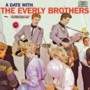Date With the Everly Brothers/The Fabulous Style