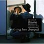 David Bowie - Nothing Has Changed