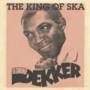 Desmond Dekker - The King of Ska
