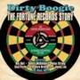 Dirty Boogie - The Fortune Records Story