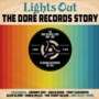 Lights Out - The Dore Records Story