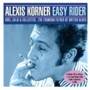 Alexis Korner - Easy Rider