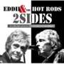 Eddie & The Hot Rods - 2 Sides