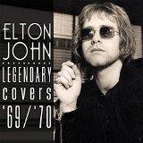 Elton John - Legendary Covers Album 1969-70