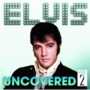Elvis - Uncovered Vol. 2