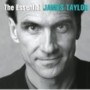 The Essential James Taylor