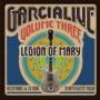 Legion of Mary - Garcialive - Volume 3