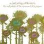A Gathering of Flowers - The Anthology of the Mamas and the Papas