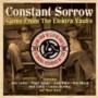 Constant Sorrow - Gems From The Elektra Vaults 1956-1962