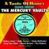 A Taste Of Honey: Gems From The Mercury Vaults 1962