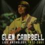 Glen Campbell - Live Anthology 1972-2001