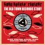 Good Rockin' Tonight - Old Town Records Story