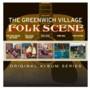 Greenwich Village Folk Scene - Original Album Series