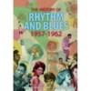 The History Of Rhythm And Blues 1957-1962