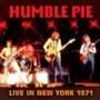 Humble Pie - Live in New York 1971